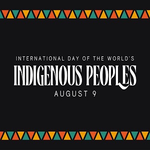 International Day of the Worlds Indigenous Peoples